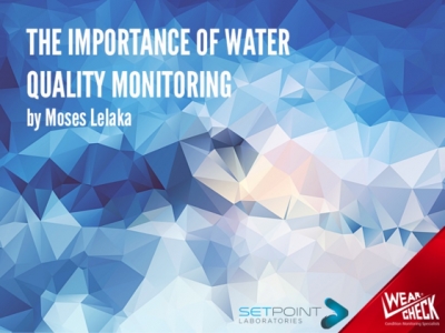 THE IMPORTANCE OF WATER QUALITY MONITORING